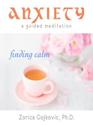 cover image of Anxiety, Finding Calm